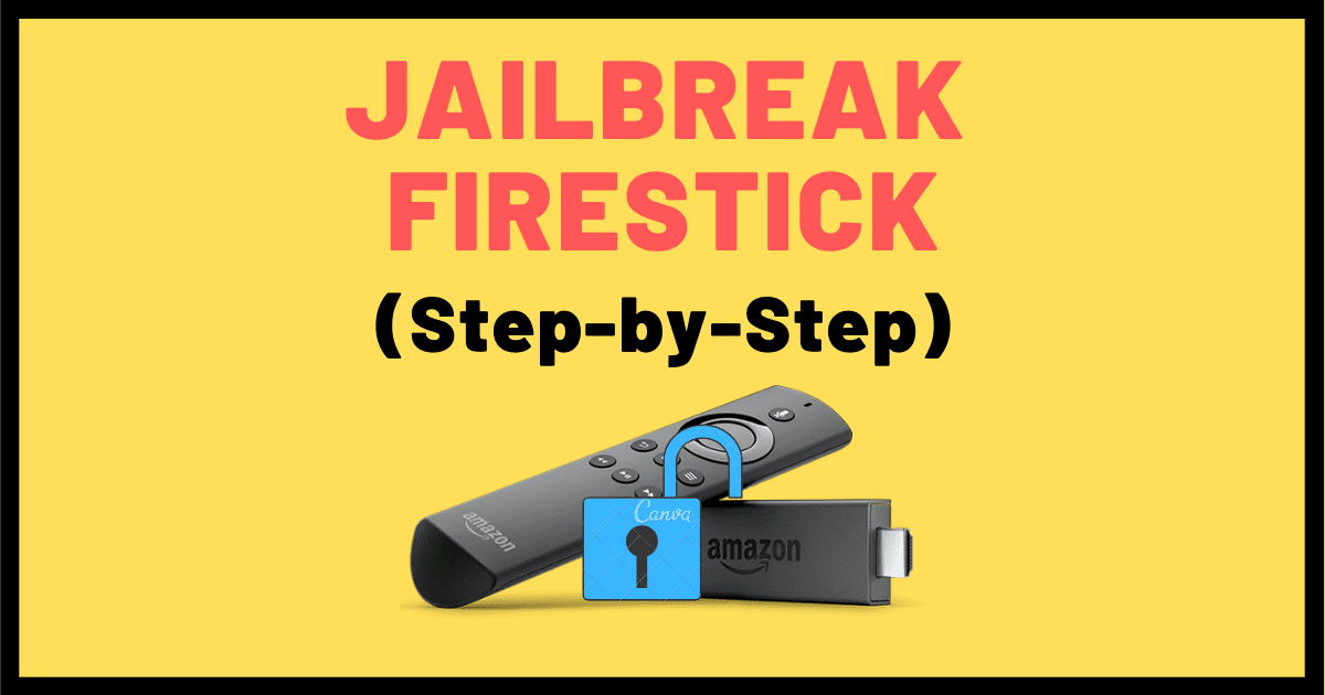 how to jailbreak firestick iptv trends