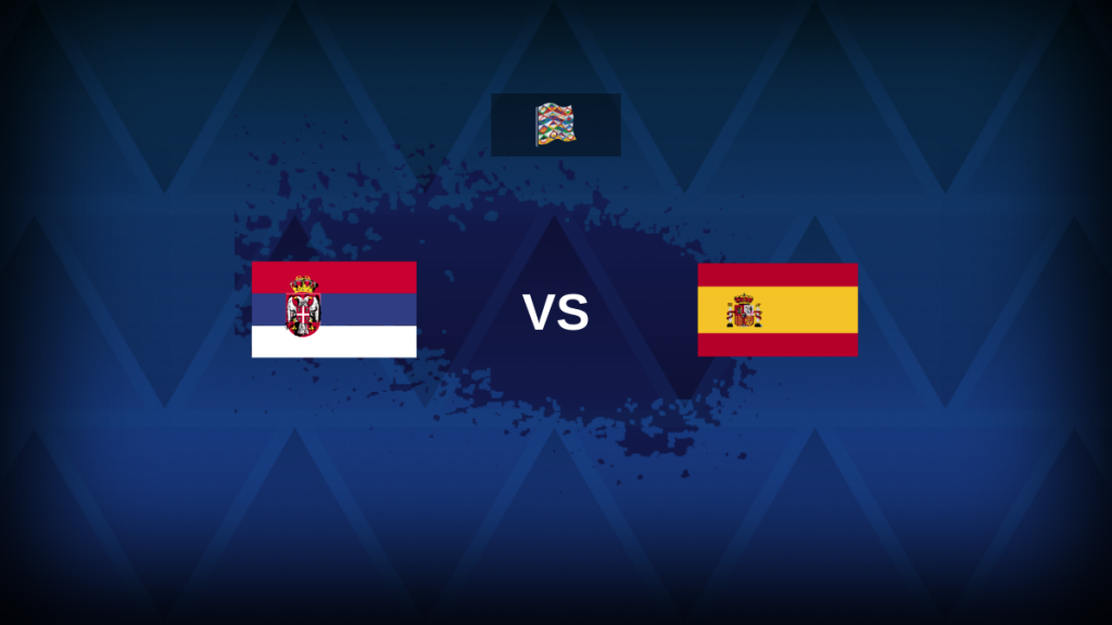 Watch Serbia vs Spain