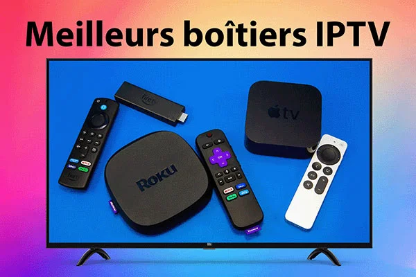 boitier iptv boulanger boitier iptv boulanger
