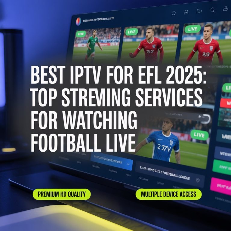 best iptv for efl