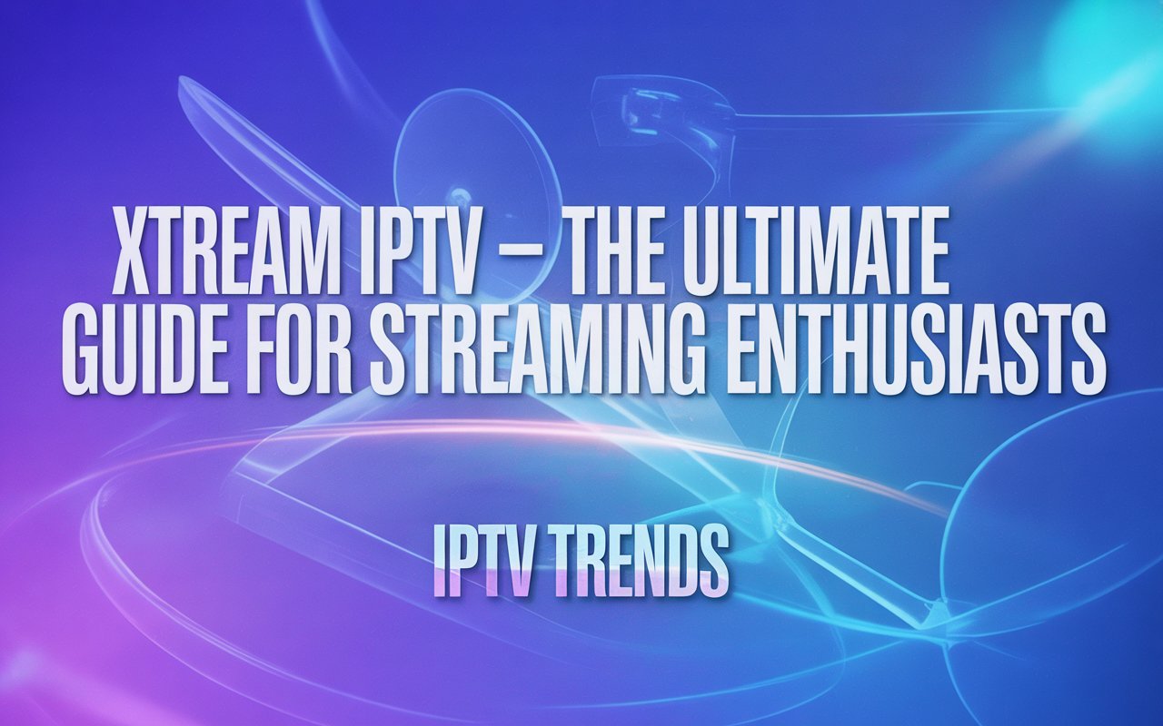 xtream iptv